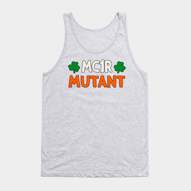 MC1R Mutant Redhead Red Hair Ginger St. Patrick's Day Gift Tank Top by JohnnyxPrint